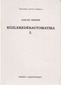 Sarlósi Dénesné - Közlekedésautomatika I.