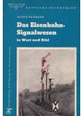 Neumann, Alfred - Das Eisenbahn-Signalwesen