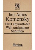 Komensky, Jan Amos - Das Labyrinth der Welt und andere Schriften