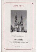 Titus Burckhardt - Chartres és a katedrális születése
