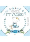 Giulia Pianigiani - Kukucs itt vagyok! - Babanapló fiú