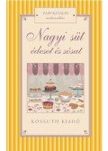 Papp Katalin - Nagyi süt édeset és sósat