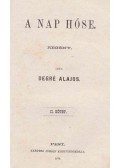 Degré Alajos - A nap hőse I-II.