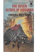Lawrence Watt-Evans - The Seven Altars of Dusarra