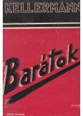 Kellermann, Bernhard - Barátok