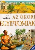 Neil Morris - Így éltek az ókori egyiptomiak