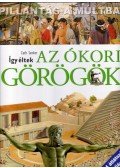 Cath Senker - Így éltek az ókori görögök