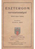 Homor Imre - Esztergom nevezetességei