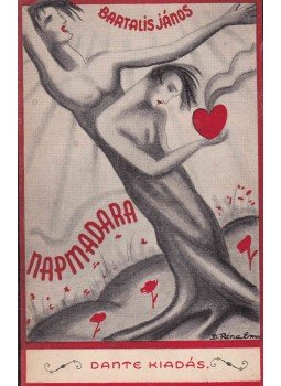 Bartalis János - Nap madara Bartalis János - Nap madara, Budapest 1930 antikvár könyv
