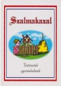 Gyürüs István,Gyürüs Istvánné,Németh Natália - Szalmakazal