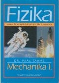 Dr. Paál Tamás - Fizika - Mechanika I.
