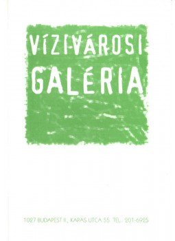  - Vízivárosi Galéria 2001,  2001 antikvár könyv