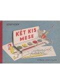 Vlagyimir Grigorjevics Szutyejev - Két kis mese ceruzáról, festékről