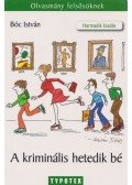 BÓC ISTVÁN - A kriminális hetedik bé
