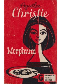 Agatha Christie - Morphium Agatha Christie - Morphium, München 0 antikvár könyv