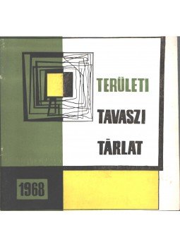  - Területi tavaszi tárlat,  1968 antikvár könyv