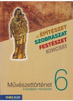 Falcione Sarolta - Művészettörténet 6. Falcione Sarolta - Művészettörténet 6., Szeged 2003 antikvár könyv