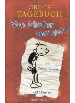 Jeff Kinney - Von Idioten umzingelt!, Bergisch Gladbach 2008 antikvár könyv