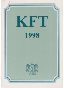 Csillag Dezsőné, Dr. Bordács Ágnes, Dr. Becsei Zsuzsanna, Vaszaryné dr. Váradi Katalin, Nánai Györgyné, Szilágyi Velladics Éva, Balla Katalin - KFT 1998 Csillag Dezsőné, Dr. Bordács Ágnes, Dr. Becsei Zsuzsanna, Vaszaryné dr. Váradi Katalin, Nánai Györgyné, Szilágyi Velladics Éva, Balla Katalin - KFT 1998, Budapest 1998 antikvár könyv