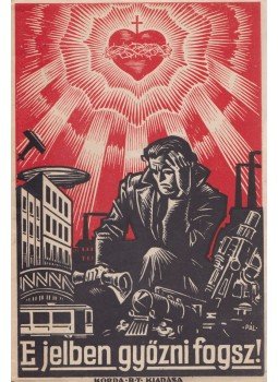 P. Biró Ferenc - E jelben győzni fogsz! P. Biró Ferenc - E jelben győzni fogsz!, Budapest 1936 antikvár könyv