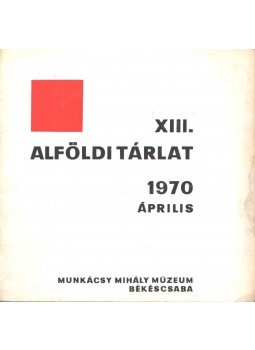 G. Vass István - XIII. Alföldi tárlat,  1970 antikvár könyv