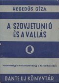 Hegedűs Géza - A Szovjetunio és a vallás