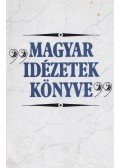 Erki Edit - Magyar idézetek könyve
