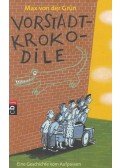 Max von der Grün - Vorstadtkrokodile