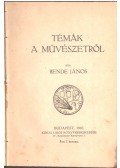Bende János - Témák a művészetről