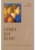 Luigi Giussani - Lehet így élni? 2