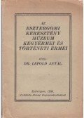 Dr. Lepold Antal - Az esztergomi Keresztény Múzeum kegyérmei és történeti érmei
