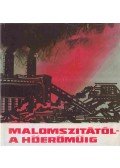 Vincze Eta,Illés József,Kasik András - Malomszitától a hőerőműig
