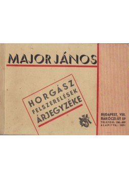 Major János - Horgászfelszerelések árjegyzéke Major János - Horgászfelszerelések árjegyzéke, Budapest 0 antikvár könyv
