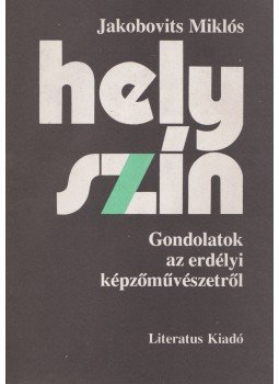 Jakobovits Miklós - Gondolatok az erdélyi képzőművészetről,  1993 antikvár könyv