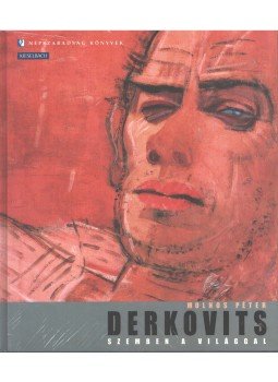 Molnos Péter - Derkovits Molnos Péter - Derkovits, Budapest 2008 antikvár könyv