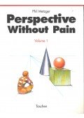 Phil Metzger - Perspective Without Pain Volume 1