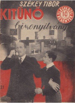 Székely Tibor - Kitűnő bizonyítvány Székely Tibor - Kitűnő bizonyítvány, Budapest 1940 antikvár könyv
