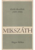 Mikszáth Kálmán - Kisebb elbeszélések (1893-1910)