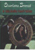Charlotte Brontë - A különös tanítvány