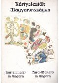 Bedő József,Horváth Ferenc,Jánoska Antal - Kártyametszők, kártyafestők Magyarországon a XVIII-XX. században