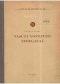 Halász Tibor - Vasúti vontatási szolgálat
