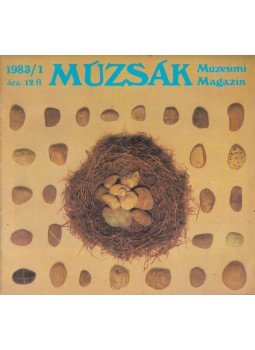 Nemes Iván - Múzsák Múzeumi Magazin 1983/1, Budapest 1983 antikvár könyv
