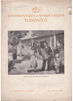 Pogány Ö. Gábor - Képzőművészeti és Iparművészeti Tudósító 1956. április, Budapest 1956 antikvár könyv