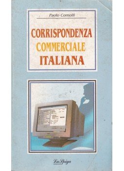 Paolo Comolli - Corrispondenza Commerciale Italiana Paolo Comolli - Corrispondenza Commerciale Italiana, Milano 1997 antikvár könyv