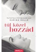 Karina Halle - Túl közel hozzád