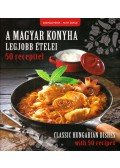 Korpádi Péter,Patyi Árpád - A magyar konyha legjobb ételei 50 recepttel
