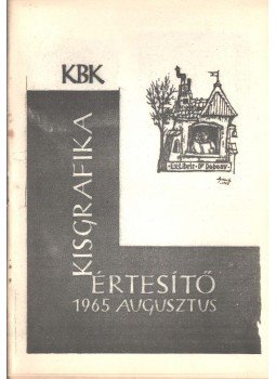 Galambos Ferenc - Kisgrafika értesítő 1965 augusztus,  1965 antikvár könyv