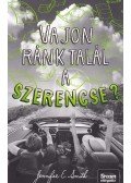 Jennifer E. Smith - Vajon ránk talál a szerencse?