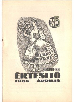 Galambos Ferenc - Kisgrafika értesítő 1964 április,  1964 antikvár könyv