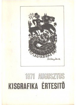 Galambos Ferenc - Kisgrafika értesítő 1971 augusztus,  1971 antikvár könyv
